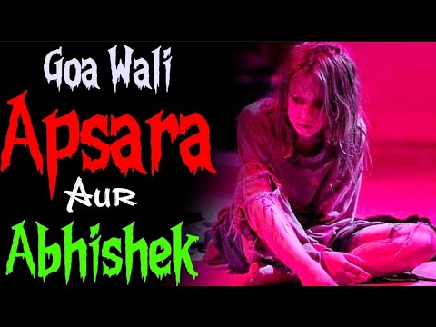 अप्सरा का प्यार: अभिषेक की अमर प्रेम कहानी | Horror Romance Story | Hindi Kahani ! Episode 5