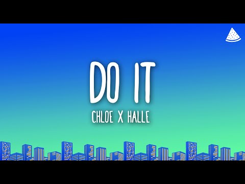 Chloe x Halle - Do It (Lyrics)