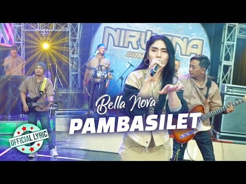 Bella Nova - Pambasilet (Official Lyric Video)