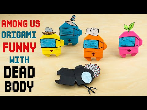 Easy Origami AMONG US with DEAD BODY step by step Tutorial | Among Us Moments Funny