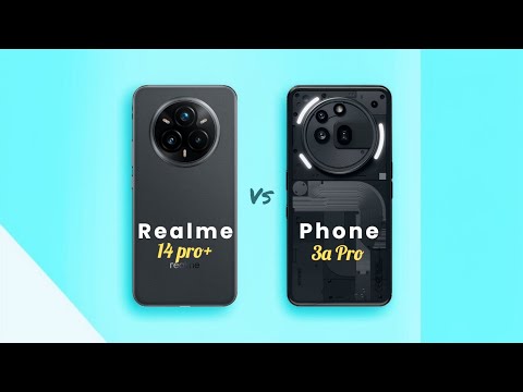 Realme 14 Pro plus ⚡ vs ⚡ Nothing Phone 3a PRO Full Comparison