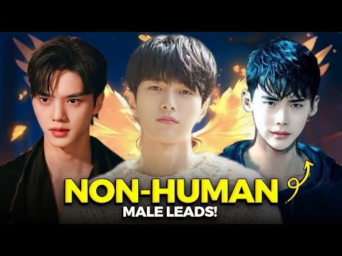 10 Korean Dramas With Non-Human Male Leads You Must Watch!