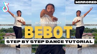 BEBOT STEP BY STEP Dance Tutorial (Easy To Follow)