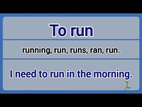 Irregular Verb - to run (running, run, runs, ran, run).