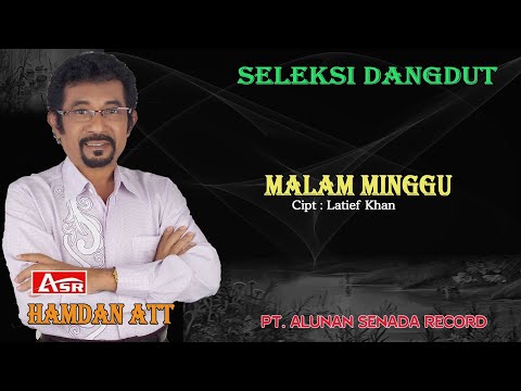 HAMDAN ATT - MALAM MINGGU ( Official Musik ) HD