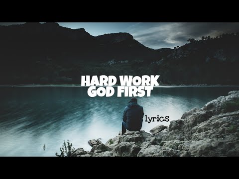 Zauntee - Hard Work God First (Lyrics)