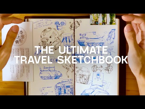 Sketchbook Tour - The Ultimate Travel Sketchbook