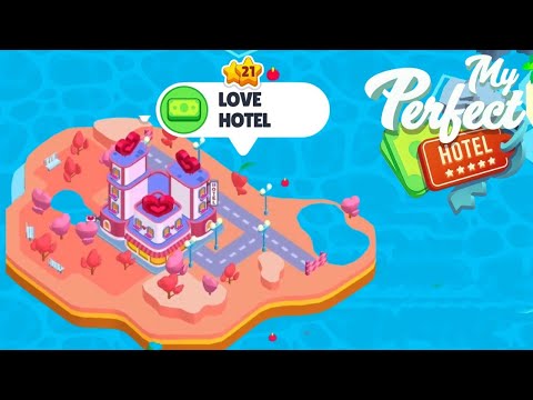 My Perfect Hotel - Love Hotel Prestige Level Up 21 Android Gameplay