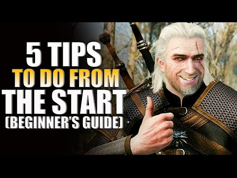 The Witcher 3 Beginner's Guide: 5 Tips To Do From The Start (Next-Gen Update) PS5/ Xbox / & PC