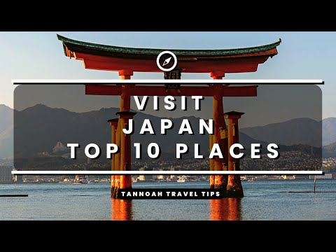 Visit Japan - Top 10 Great Locations #visitjapan