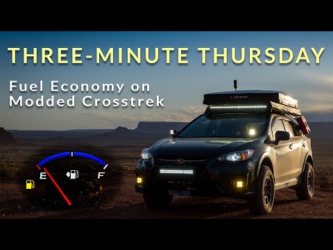 Three Minute Thursday - Fuel Economy on Modded Crosstrek