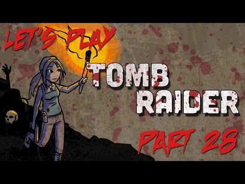 Let's Play Tomb Raider: Part 28- Stuff Raider