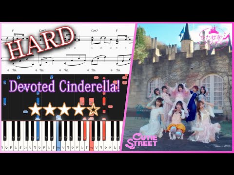 Devoted Cinderella! - CUTIE STREET - Hard Piano Tutorial + Sheets【Piano Arrangement】