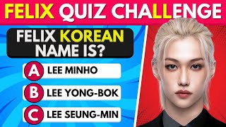 FELIX of Stray Kids Quiz Challenge | K-Pop Quiz Game 🖤❤️