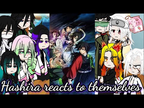 🦂💥//Hashira reacts to themselves//🦂💥 《Demon Slayer》||1/?||