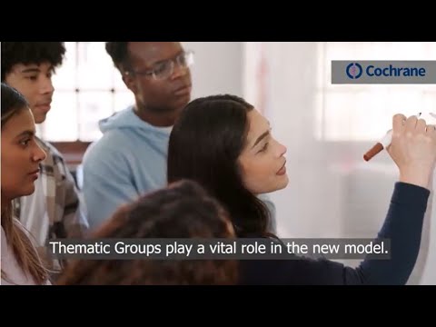 Introduction to Cochrane Thematic Groups