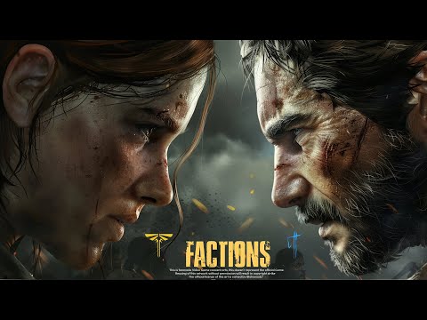 The Last Of Us 2 Factions