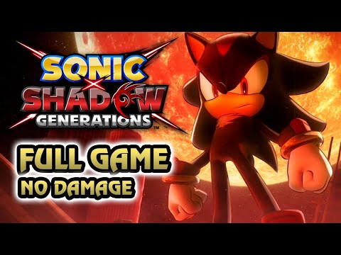 Sonic X Shadow Generations - ·No Damage· Full Game Walkthrough | ·S-Rank Challenge Acts· (HQ)