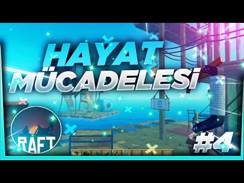 RAFT HAYAT MÜCADELESİ! | RAFT BÖLÜM #4