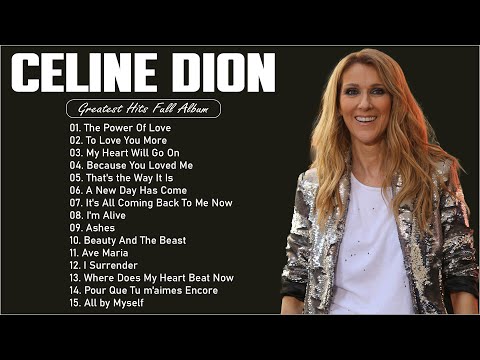 Celine Dion Best Songs 2024 🎶 The Best of Celine Dion 🎶 Best Songs Best Of The World Divas