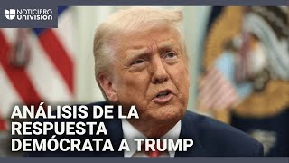 Análisis: La respuesta demócrata a Trump por declarar que inmigración ilegal equivale a una invasión