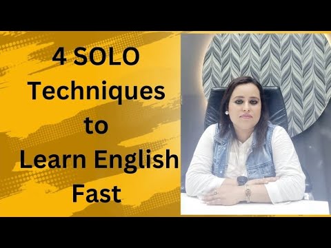 Master English Fast: Solo Techniques You Need