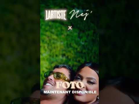 Lartiste x Nej - FOTO disponible partout !