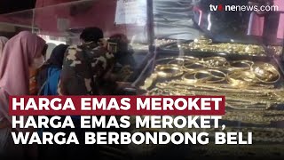 Harga Emas Meroket, Warga Berbondong-bondong Beli Emas | OneNews Update