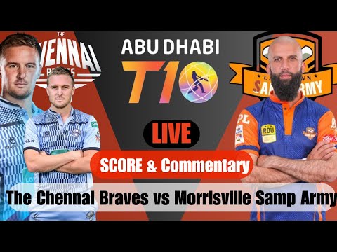 T10 Live | The Chennai Braves vs Morrisville Samp Army Live | T10 League Live Commentary |