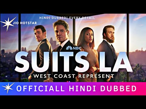 Suits La Hindi Dubbed & Every Detail | Suits La Trailer Hindi | Jio Hotstar