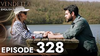 Vendetta Episode 328 | Kan Cicekleri (English Subtitled)