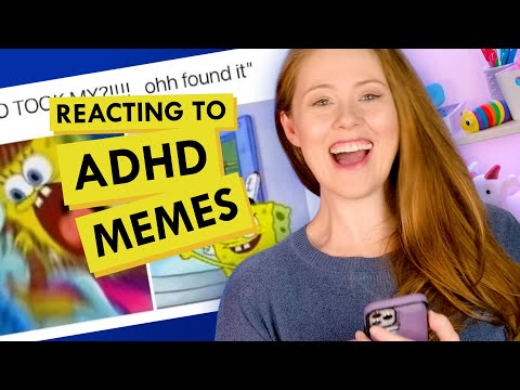 Reacting to even more ADHD Memes!