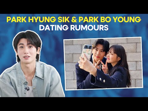 The Truth Behind Park Hyung Sik & Park Bo Young’s Dating Rumors | Strong Woman Do Bong Soon