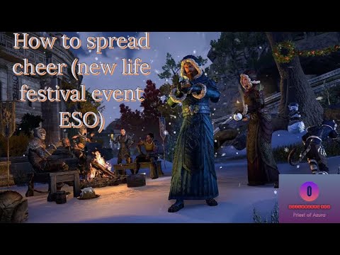 How to spred Cheer (New life festival event ESO)