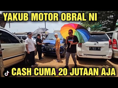 MURAH HARGA CASH 20 JUTAAN AJA INI HARGA MOBIL BEKAS DI SHOWROOM YAKUB MOTOR DI TAWAR OM ANDRE