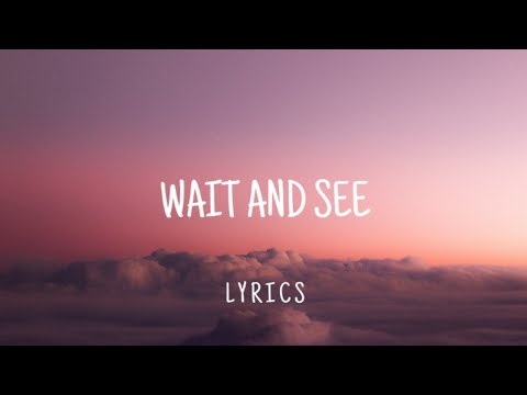 Wait and See (Lyrics) - Still Shadey, 678NATH