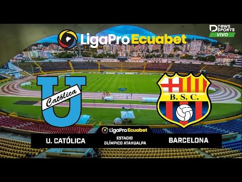 U. CATÓLICA VS BARCELONA LIGAPRO ECUABET FECHA 4 Narración En Vivo #90Minutos Radio TV