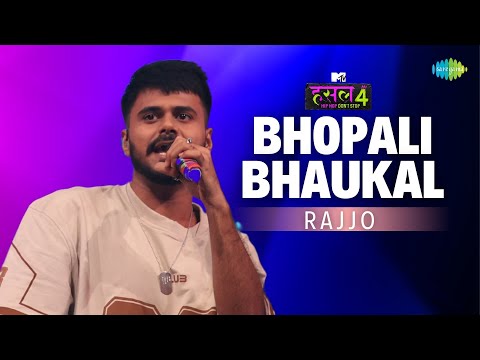 Bhopali Bhaukal | Rajjo | MTV Hustle 4