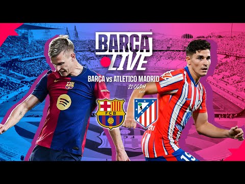 🔴 BARÇA LIVE | FC BARCELONA vs ATLETICO MADRID | COPA DEL REY 24/25 ⚽