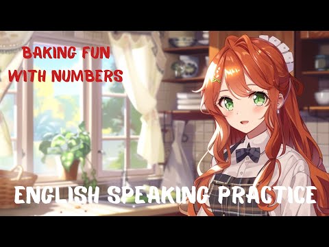 Easy English Speaking – Baking Fun with Numbers – Everyday English conversations