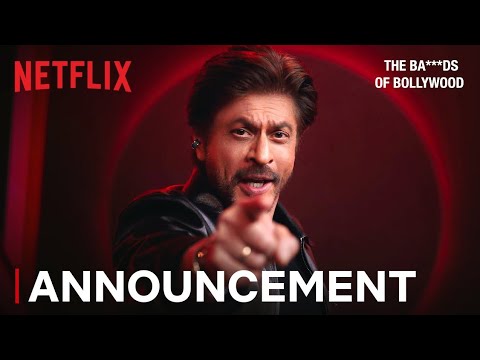 The Ba***ds of Bollywood | Title Reveal | Shahrukh Khan | Netflix India