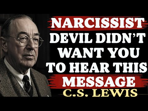 Narcissist Devil DIDN’T Want You to Hear This Message! GOD is REFINING You | C.S. Lewis Sermons 2025