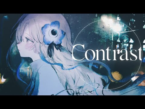 【歌ってみた】Contrast / covered by ヰ世界情緒