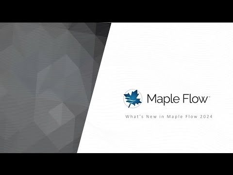 What’s New in Maple Flow 2024