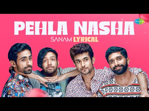 Pehla Nasha | SANAM | Lyrical Video | Recreation | Cover Song