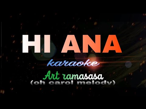 HI ANA Karaoke Art Ramasasa