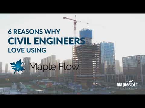 6 Reasons Why Civil Engineers Love Using Maple Flow