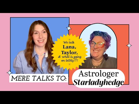 Mend with Mere x Astrologer Starladyhedge! We discuss Taylor, Lana, Luigi, Society, and MORE!