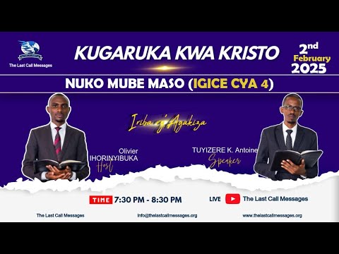 IRIBA RY'AGAKIZA 88: KUGARUKA KWA YESU: NUKO MUBE MASO(UMUGARAGU MUBI MURI LAWODOKIYA)