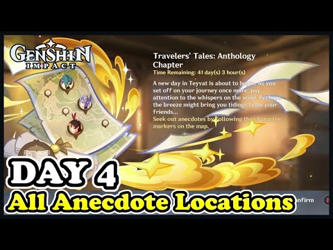 Travelers Tales Anthology Chapter DAY 4 All Anecdote Locations | Genshin Impact 5.4